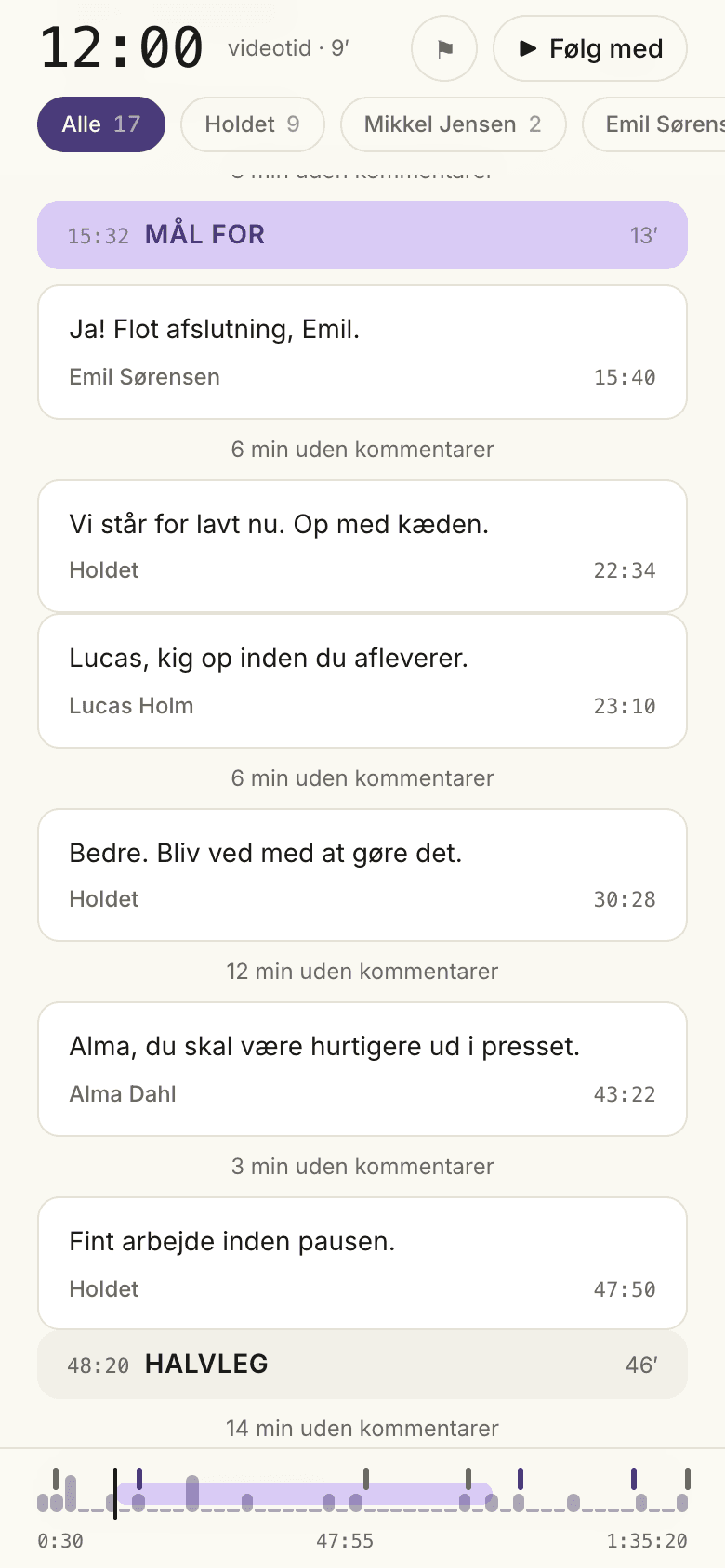 Tidslinje med kommentarer sat efter videoens tider